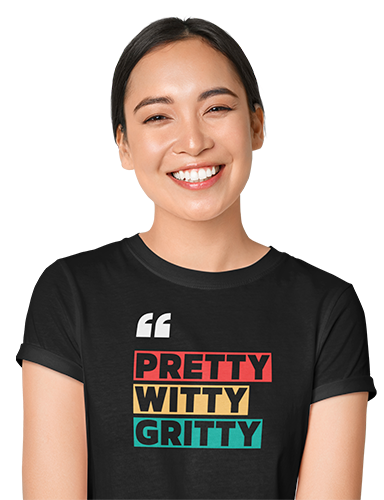 Banner - Woman 384 x 500 Banner Image - Pretty Witty Gritty Shirt